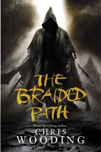 Book Cover for The Braided Path by Chris Wooding