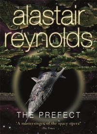 Book Cover for The Prefect by Alastair Reynolds