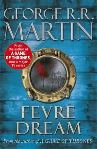 Book Cover for Fevre Dream by George R R Martin