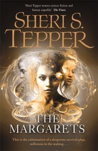 Book Cover for The Margarets by Sheri S Tepper
