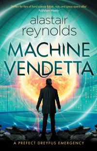 Book Cover for Machine Vendetta by Alastair Reynolds