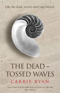 Book Cover for The Dead-Tossed Waves by Carrie Ryan