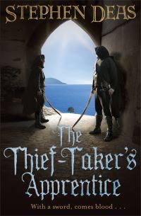 Book Cover for The Thief-Taker's Apprentice by Stephen Deas