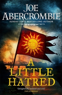 Book Cover for A Little Hatred by Joe Abercrombie