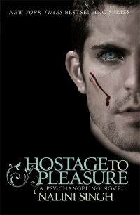 Book Cover for Hostage to Pleasure by Nalini Singh