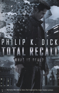 Book Cover for Total Recall by Philip K Dick