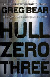 Book Cover for Hull Zero Three by Greg Bear