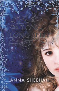 Book Cover for A Long, Long Sleep by Anna Sheehan