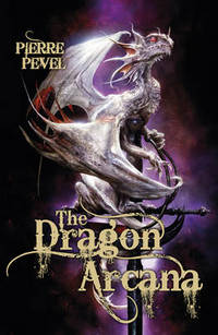 Book Cover for The Dragon Arcarna by Pierre Pevel