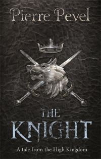 Book Cover for The Knight by Pierre Pevel