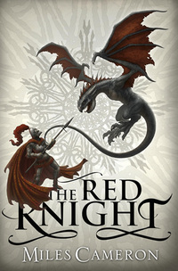Book Cover for The Red Knight by Miles Cameron