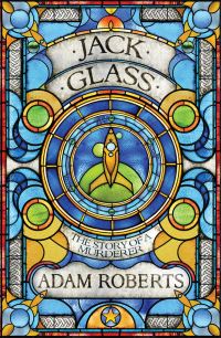 Book Cover for Jack Glass by Adam Roberts
