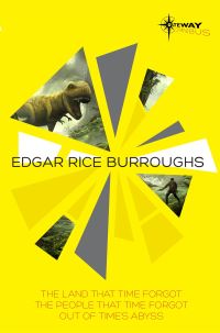 Book Cover for The Land That Time Forgot by Edgar Rice Burroughs, Edgar Rice Burroughs