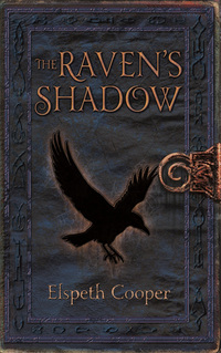 Book Cover for The Raven's Shadow by Elspeth Cooper, Dominic Harman