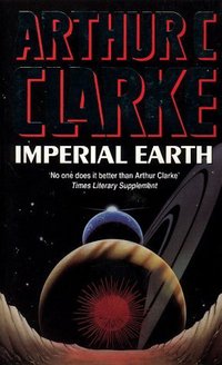Book Cover for Imperial Earth by Arthur C Clarke