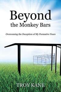 Book Cover for Beyond the Monkey Bars by Daniel Ward