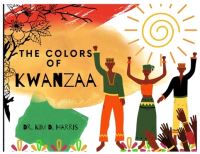 Book Cover for The Colors of Kwanzaa by Dr Kim D Harris