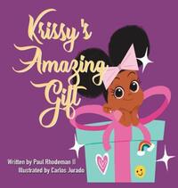 Book Cover for Krissy's Amazing Gift by Paul Rhodeman
