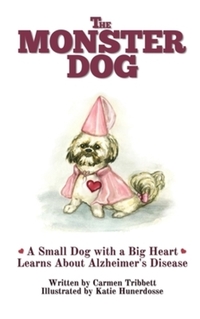 Book Cover for The Monster Dog by Carmen R Tribbett, Chelsea M Farr