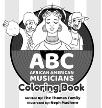 Book Cover for ABC - African American Musicians Coloring Book by The Thomas Family