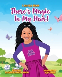 Book Cover for There's Magic In My Hair! by Ila Gibson, Ericka Gibson