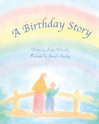 Book Cover for A Birthday Story by Debra R Polansky