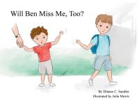 Book Cover for Will Ben Miss Me, Too? by Dianne C Sandler