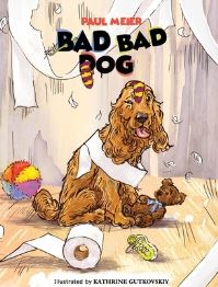 Book Cover for Bad Bad Dog by Paul Meier