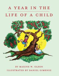 Book Cover for A Year In The Life Of A Child by Maxine Olson