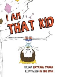 Book Cover for I Am That Kid by Natasha DAnna
