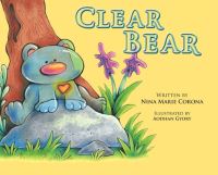 Book Cover for Clear Bear by Nina Marie Corona
