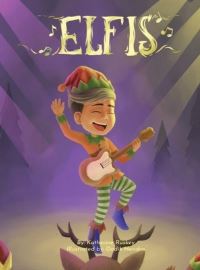 Book Cover for Elfis by Katherine Ruskey