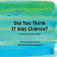 Book Cover for Did You Think It Was Chance? by Martha Perlson