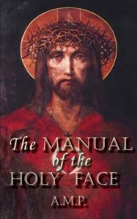 Book Cover for Manual of the Holy Face by A M P