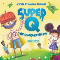 Book Cover for Super Q by Daniela Quintana