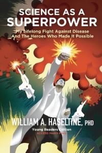 Book Cover for Science As A Superpower by William A Haseltine