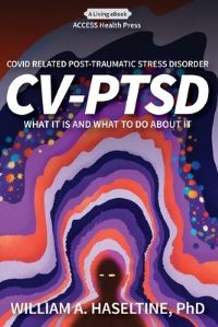 Book Cover for Covid Related Post Traumatic Stress Disorder (CV-PTSD) by William Haseltine