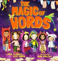 Book Cover for The Magic Of Words by Phil Jones, Eevi Jones
