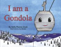Book Cover for I Am a Gondola by Kelly PharesZook