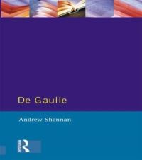 Book Cover for De Gaulle by Andrew Shennan