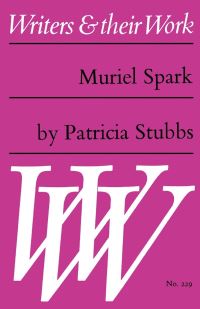 Book Cover for Muriel Spark by Patricia Stubbs, Ian Scott-Kilvert