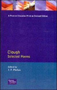 Book Cover for Clough by Arthur Hugh Clough, J P Phelan