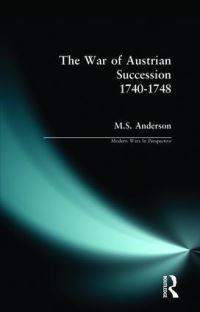 Book Cover for The War of the Austrian Succession, 1740-1748 by M S Anderson
