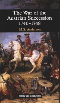 Book Cover for The War of the Austrian Succession, 1740-1748 by M S Anderson
