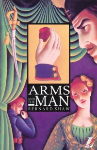 Book Cover for Arms and the Man by Bernard Shaw, Ian Wilson