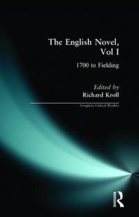 Book Cover for The English Novel. Vol. 1 1700 to Fielding by Richard Kroll