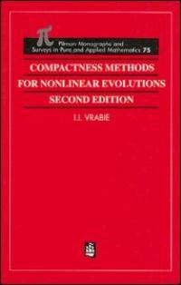 Book Cover for Compactness Methods for Nonlinear Evolutions by I I Vrabie