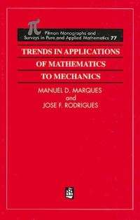 Book Cover for Trends in Applications of Mathematics to Mechanics by Manuel D P Monteiro Marques, JoséFrancisco Rodrigues, International Society for the Interaction of Mechanics and Mathematics