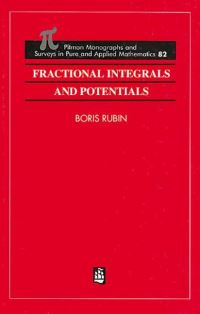 Book Cover for Fractional Integrals and Potentials by Boris Rubin