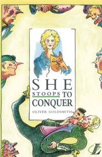 Book Cover for She Stoops to Conquer by Oliver Goldsmith, Trevor Millum